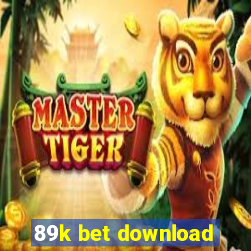 89k bet download